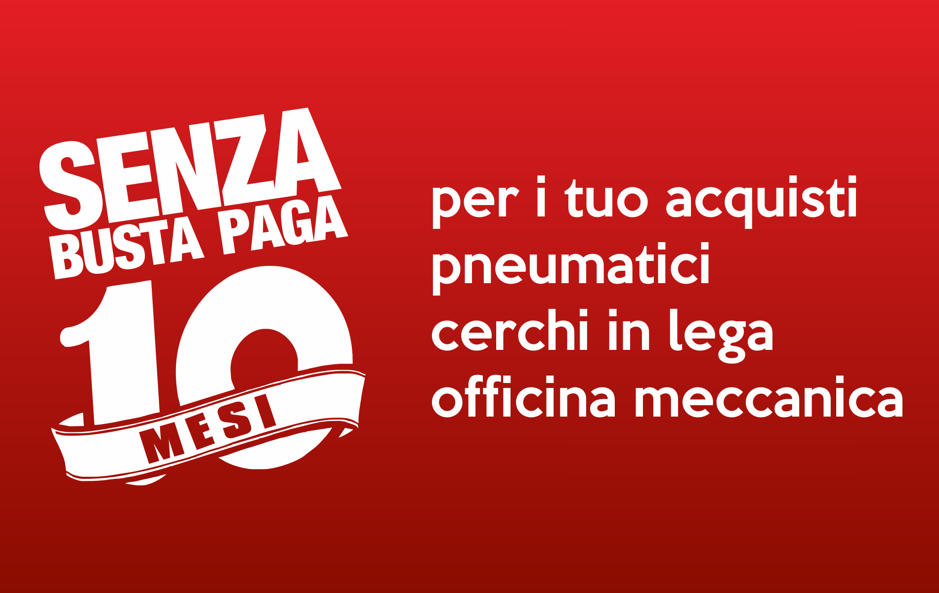 Tufano Gomme: Ordina ora, paghi tra un anno